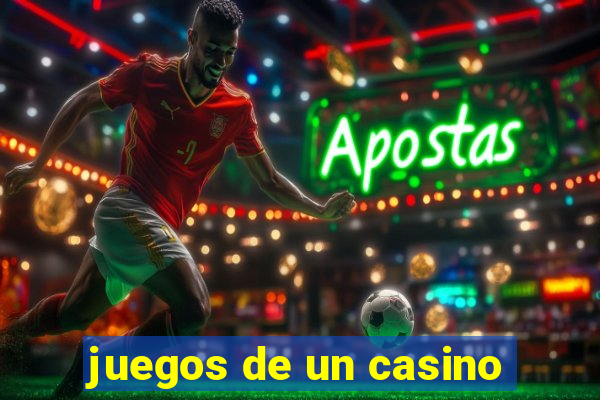 juegos de un casino