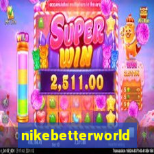 nikebetterworld.com