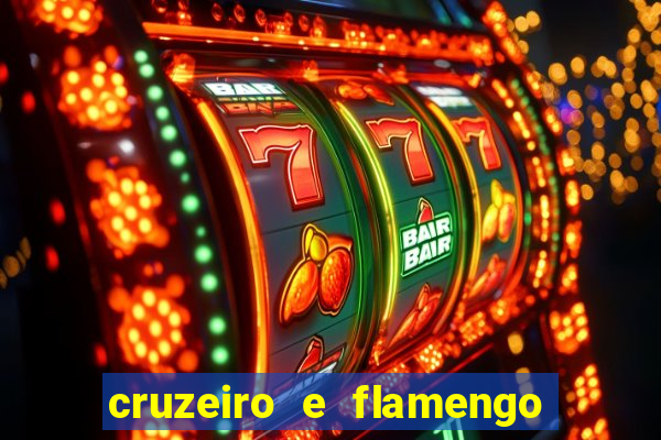 cruzeiro e flamengo ao vivo