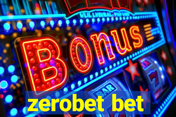 zerobet bet