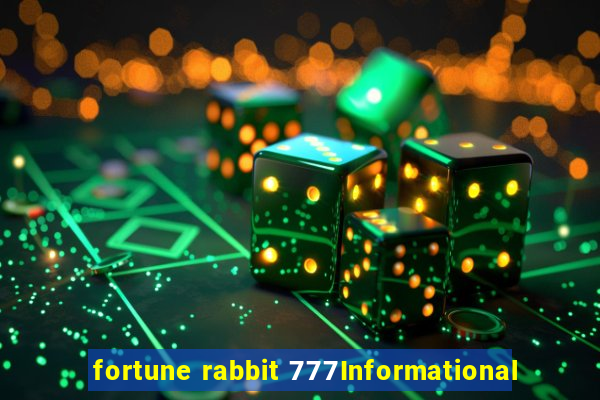 fortune rabbit 777Informational