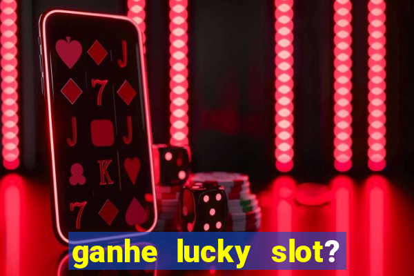 ganhe lucky slot? - caco pg