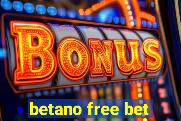 betano free bet