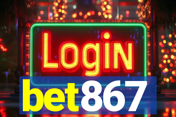 bet867