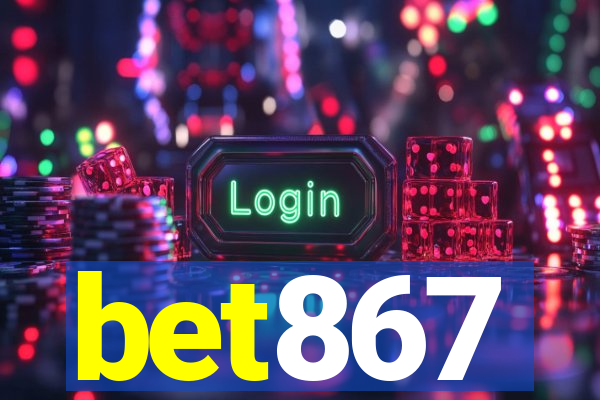 bet867