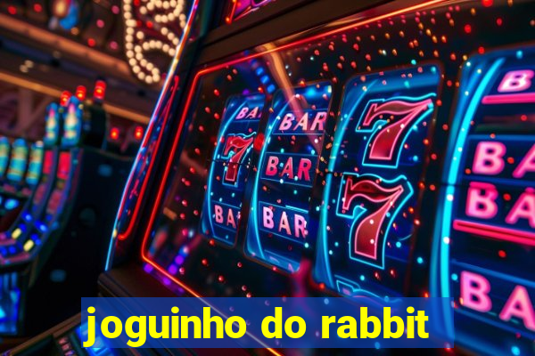 joguinho do rabbit