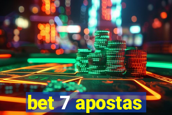 bet 7 apostas