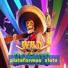 plataformas slots com bonus de cadastro