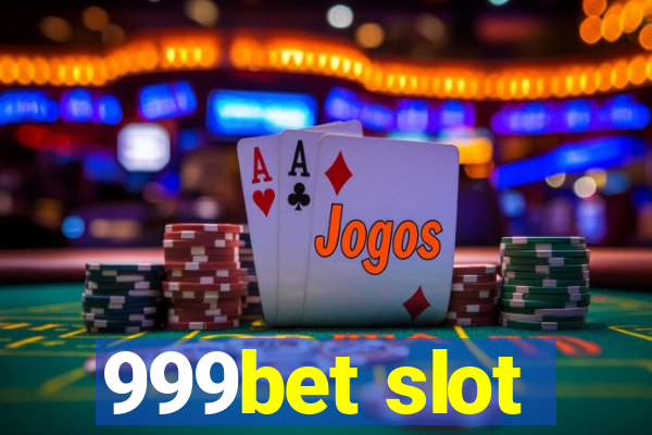 999bet slot