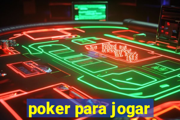 poker para jogar