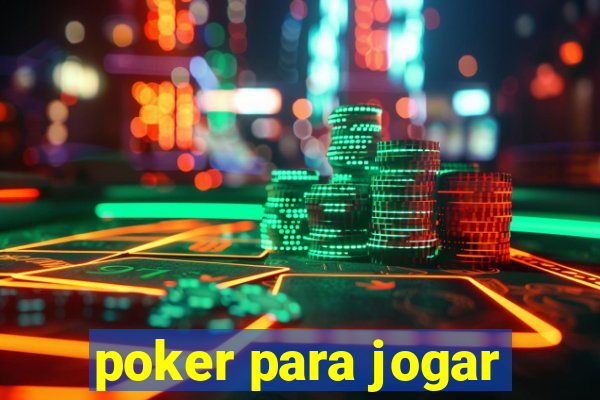 poker para jogar