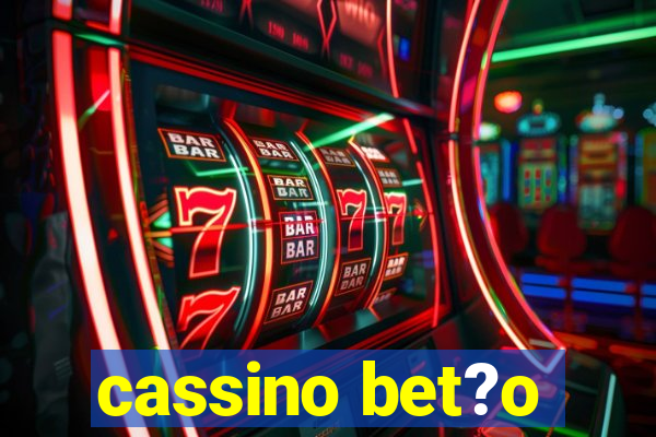 cassino bet?o