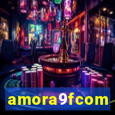 amora9fcom