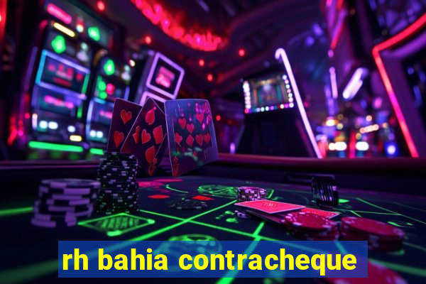 rh bahia contracheque