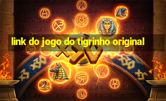 link do jogo do tigrinho original