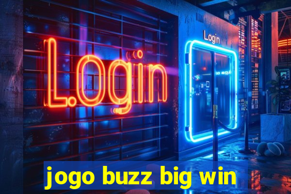 jogo buzz big win