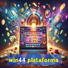 win44 plataforma