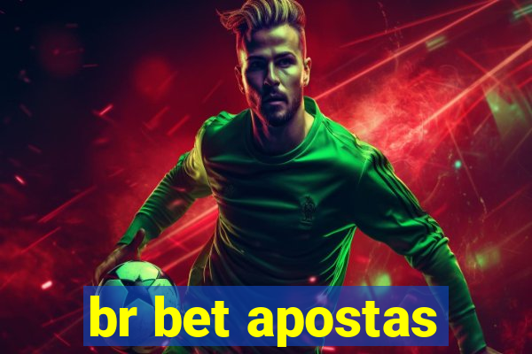 br bet apostas