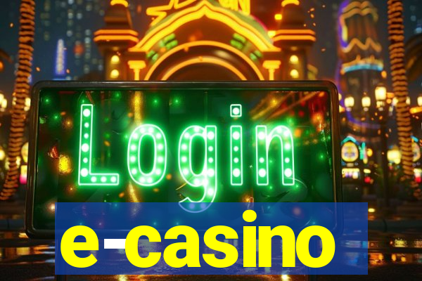 e-casino