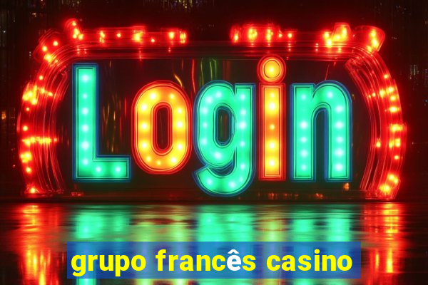 grupo francês casino