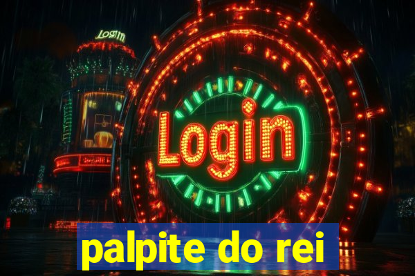 palpite do rei