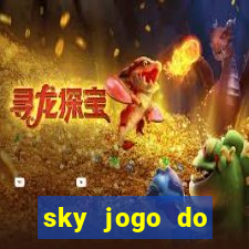 sky jogo do flamengo hoje