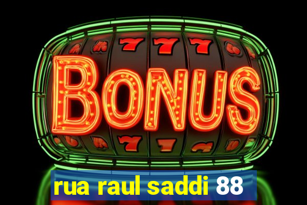 rua raul saddi 88