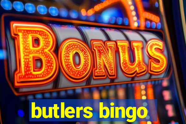 butlers bingo