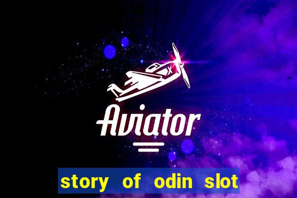 story of odin slot free play