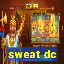 sweat dc