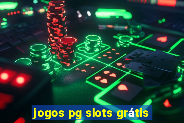 jogos pg slots grátis