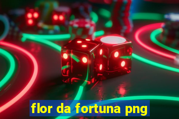 flor da fortuna png