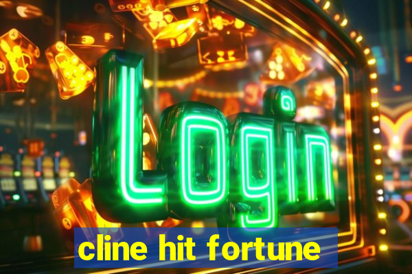 cline hit fortune