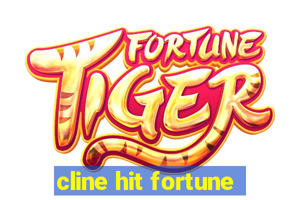 cline hit fortune