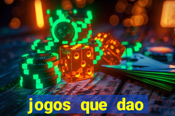 jogos que dao dinheiro ao se cadastrar