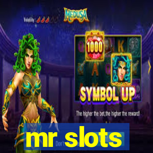 mr slots