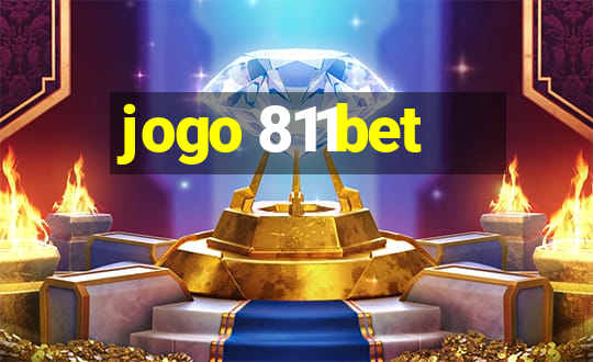 jogo 811bet