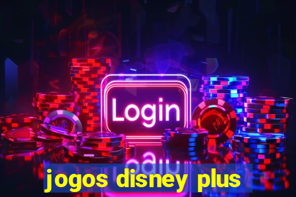 jogos disney plus