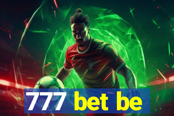 777 bet be