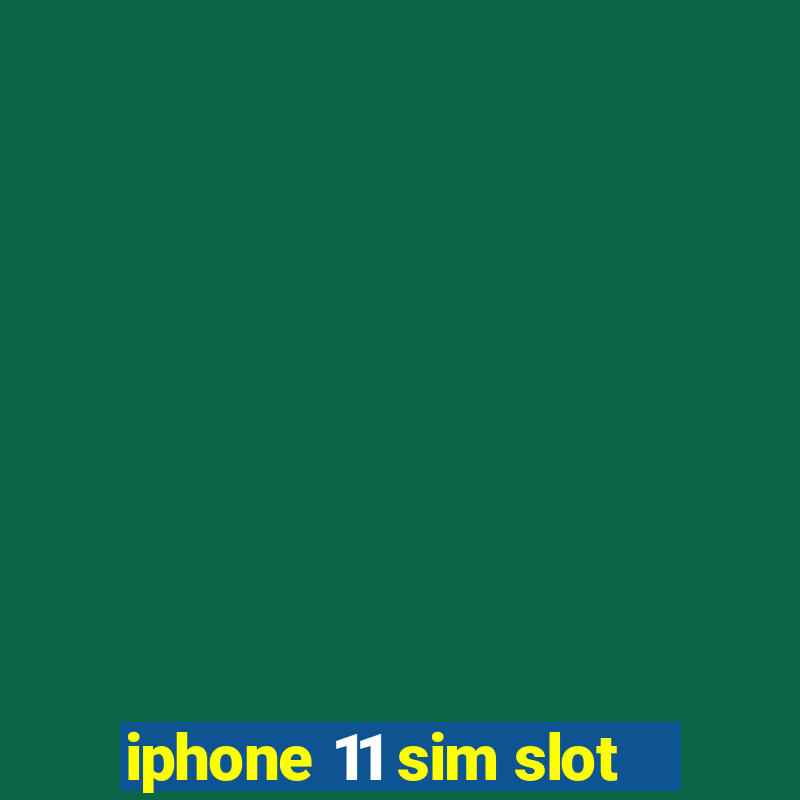 iphone 11 sim slot