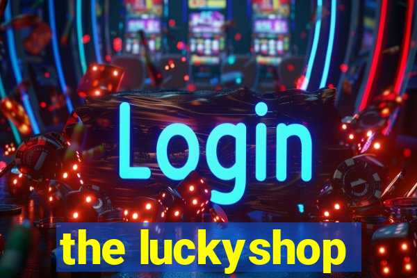 the luckyshop