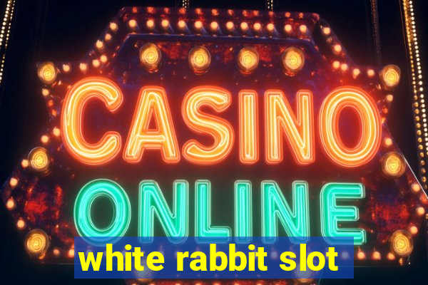 white rabbit slot