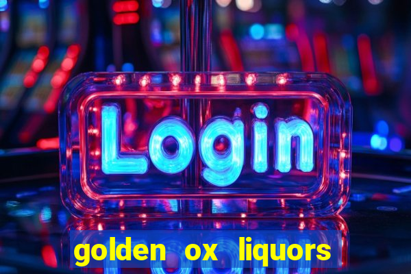 golden ox liquors & wine