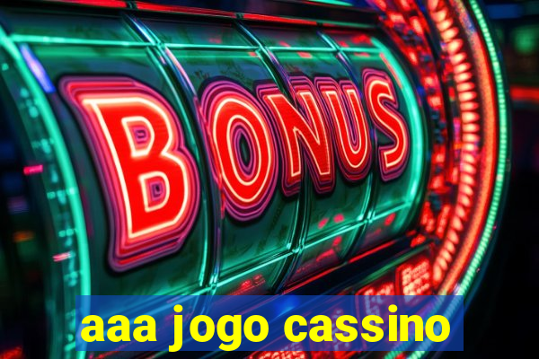 aaa jogo cassino