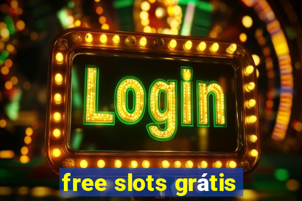 free slots grátis