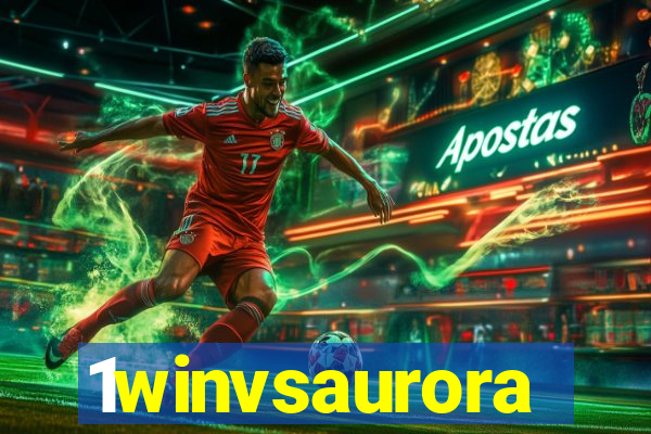 1winvsaurora