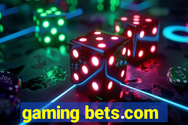 gaming bets.com