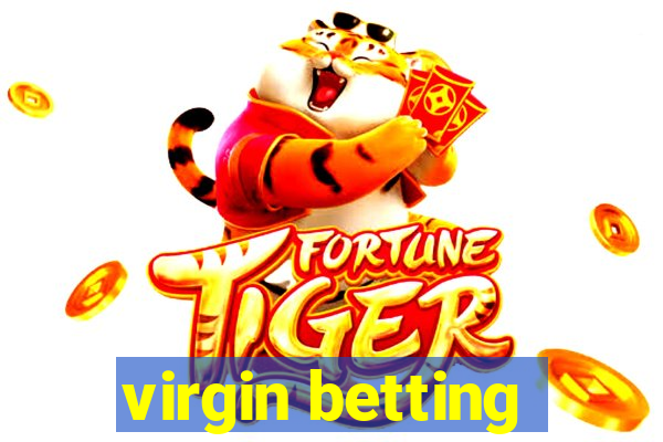 virgin betting