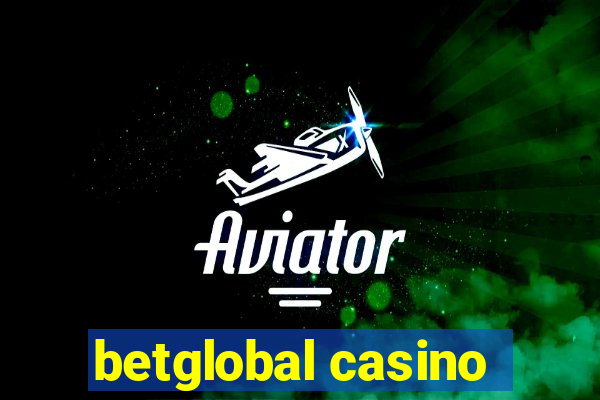 betglobal casino