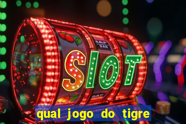 qual jogo do tigre ta pagando agora